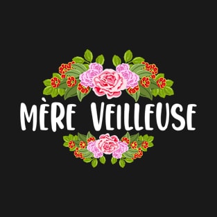 Mère Veilleuse T-Shirt