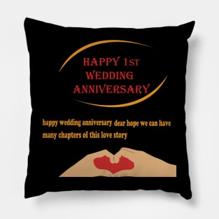 t shirt happy 1st wedding anniversary Pillow