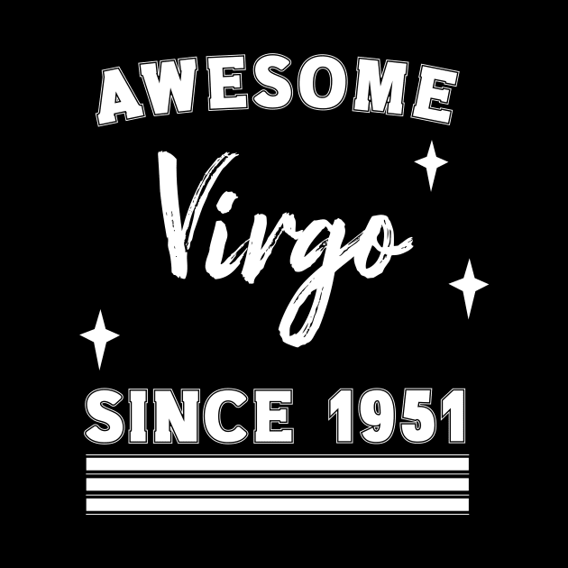 Awesome since 1951 Virgo by Nice Surprise