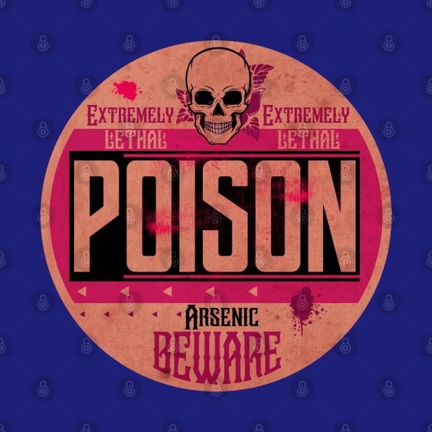 Poison Arsenic Label by CTShirts