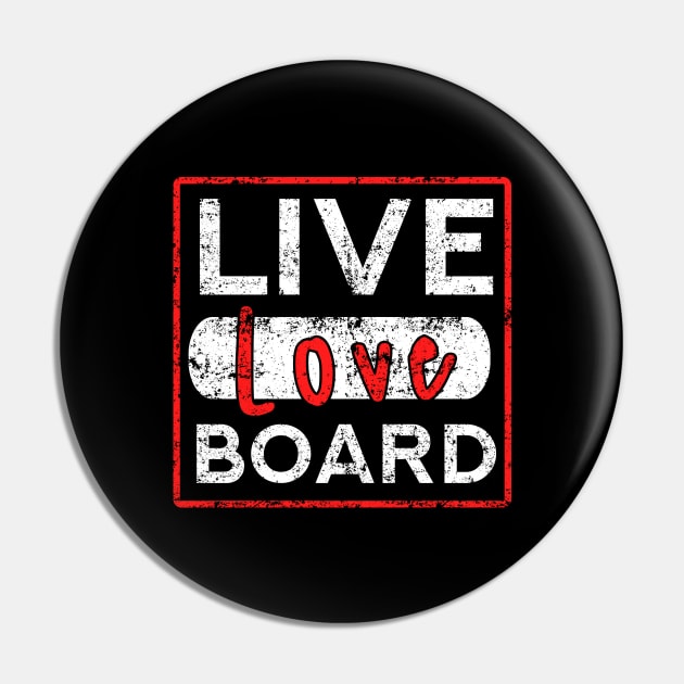 'Live, Love, Board' Snowboard Gift Pin by ourwackyhome