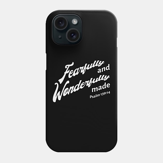 Fearfully and wonderfully made, text art design Phone Case by Country Gal