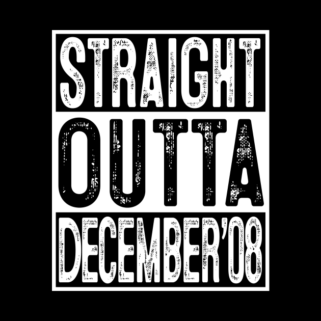 Straight Outta December 2008 11th Birthday Gift 11 Year Old by rhondamoller87