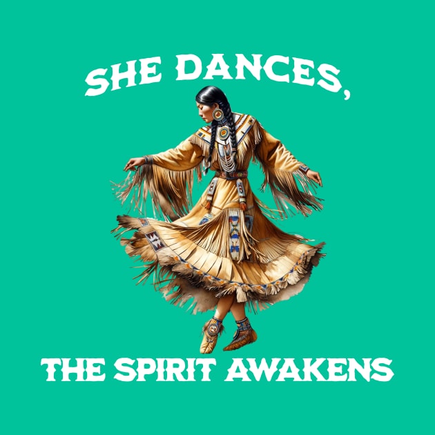 She Dances, The Spirit Awakens by Blue Raven Designs