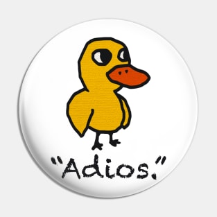 Adios yellow duck Pin