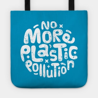 No More Plastic Pollution Tote