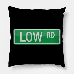 Low Road Street Sign Pillow