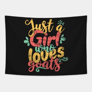 Just a Girl Who Loves Goats Farmers graphic Tapestry