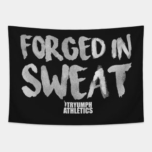 Forged In Sweat Tapestry