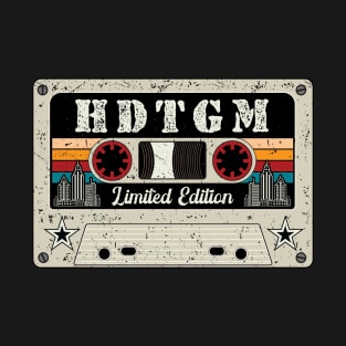 Vintage Hdtgm T-Shirt