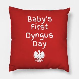 Baby's First Dyngus Day Pillow