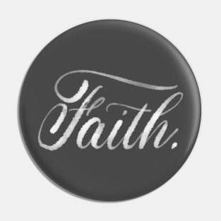 Faith Calligraphy Pin