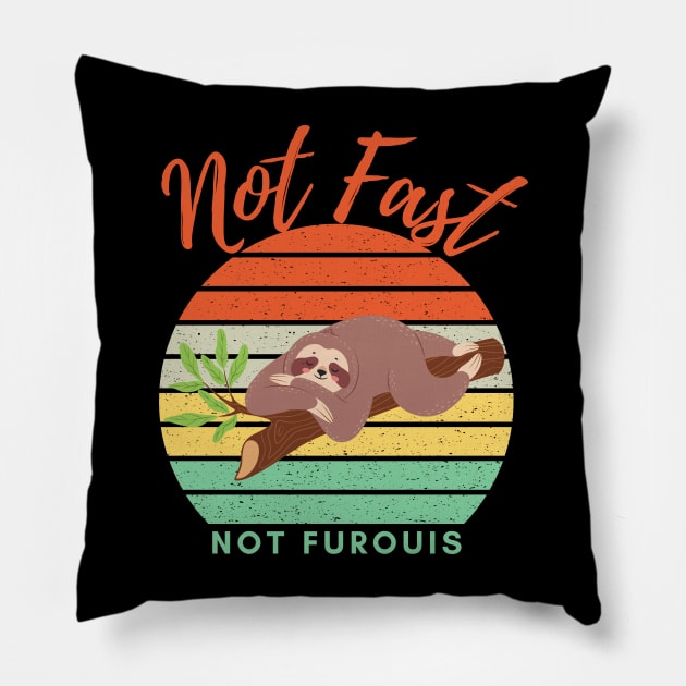 Not Fast Not Furious Pillow by Holly ship