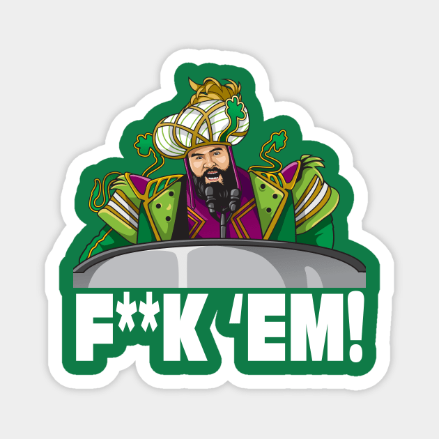 The F**K EM! Magnet by Tailgate Team Tees