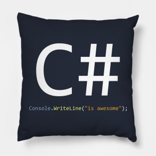 C# is awesome - Computer Programming Pillow