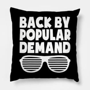 Back By Popular Demand Back To School Boys Girls Teacher Pillow