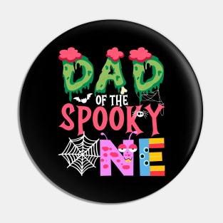 Dad Of The Spooky One Halloween First 1st Birthday Party Pin