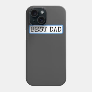 Best Dad Phone Case