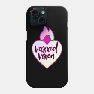 Vaxxed Vixen Phone Case