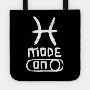 Pisces Mode ON, Zodiac Sign Tote