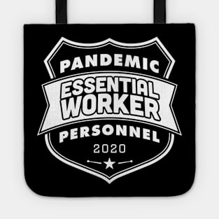 Pandemic Personnel Essential Worker White Print Tote