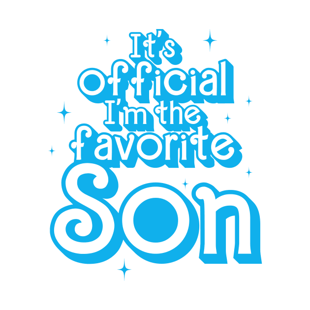 It's Official I'm The Favorite Son by EnarosaLinda XY