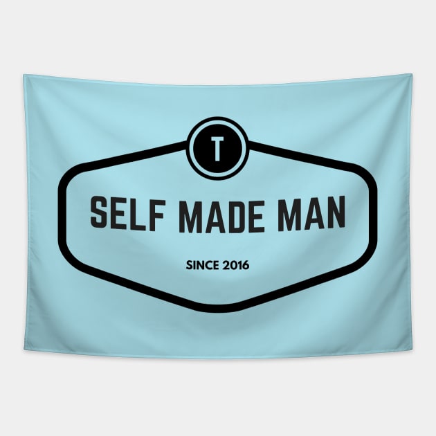 Self Made Man Since 2016 Tapestry by Trans Action Lifestyle