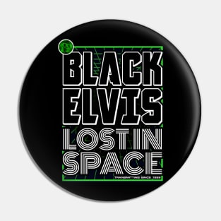 Black Elvis - Lost in Space Pin