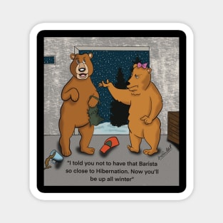 Bear Bad Choices Magnet