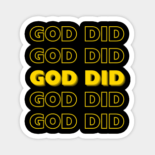 God Did | Motivational Phrase | Religious, Motivational Magnet