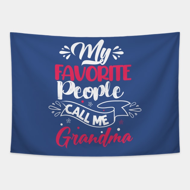 my favorite people call me grandma3 Tapestry by Kyle Knight 