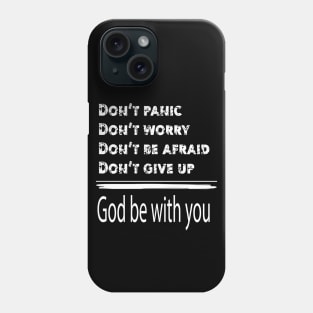 don't worry Phone Case