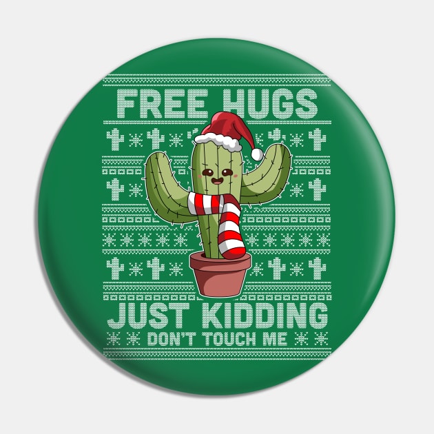 Free Hugs Just Kidding Don't Touch Me Cactus Ugly Christmas Pin by OrangeMonkeyArt