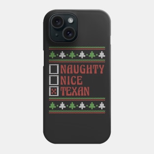 Retro Naughty Nice Texan // Ugly Xmas Sweater Style Phone Case