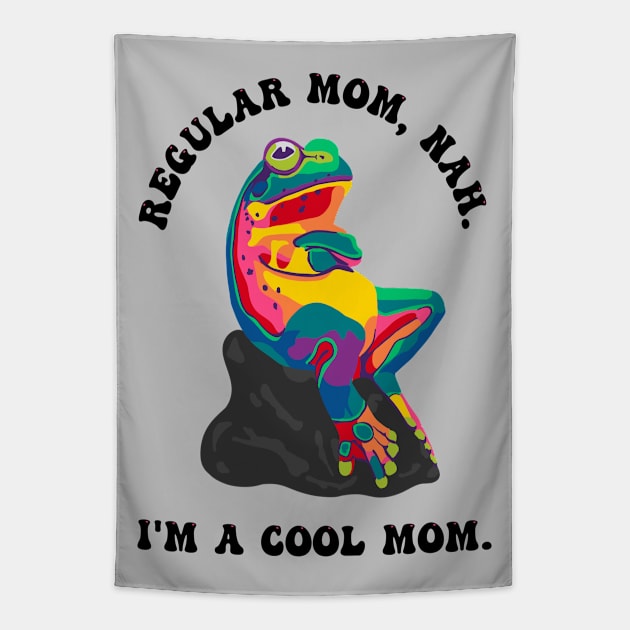 Cool Mom Tapestry by Slightly Unhinged