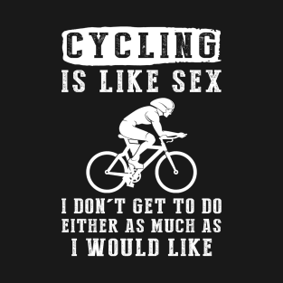 Ride of Laughter: Cycling & Passion Collide on this Tee! T-Shirt