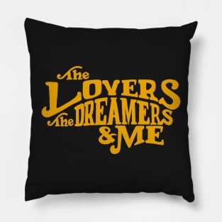 The Lovers, The Dreamers, & Me! Yellow Pillow