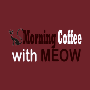 Morning Coffee T-Shirt