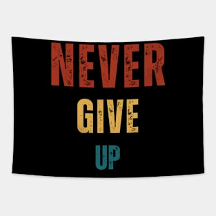 Never Give up Tapestry