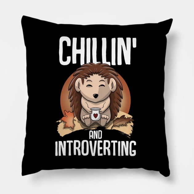 Chillin and introverting Hedgehog Pillow by MerchBeastStudio
