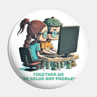 Together we can solve any problem Pin