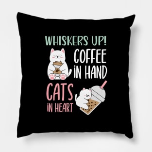 Whiskers Up, Coffee In Hand, Cats In Heart. Funny Cute Cat Merch Design Pillow