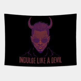 indulge like a devil Tapestry