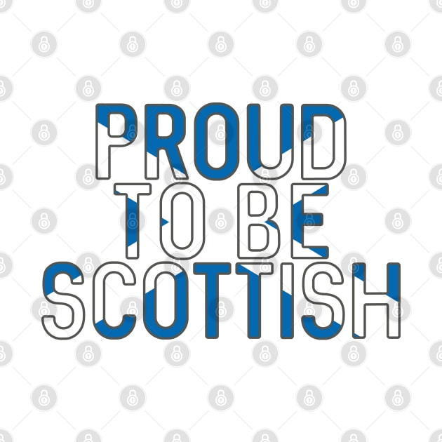 Proud To Be Scottish, Scottish Saltire Flag Slogan Design by MacPean