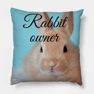 Rabbit owner Pillow