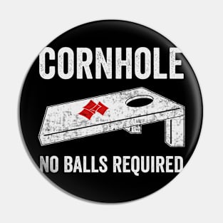 Cornhole No Balls Required Funny Corn Hole Player Pin