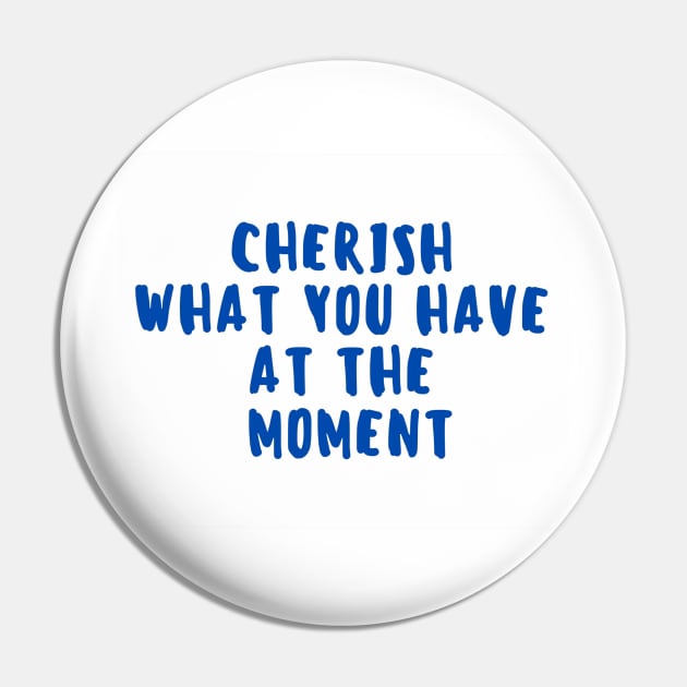 Cherish Pin by Ykartwork