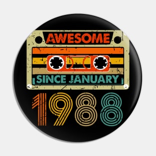 Awesome Since January 1988 36 Years Old 36th Birthday Pin