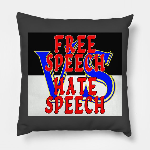 Free Speech VS Hate Speech Pillow by WordsFactory