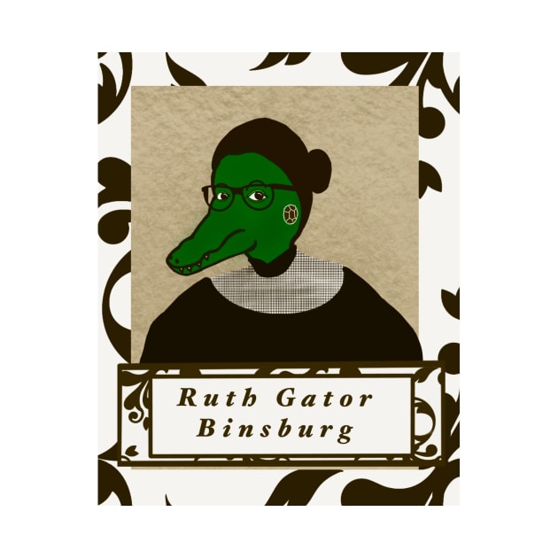 Ruth Gator Binsburg by Sundayscariesart